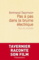Télécharger le livre :  Pas à pas dans la brume électrique. Récit de tournage
