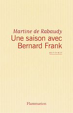 Télécharger le livre :  Une Saison avec Bernard Frank