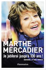 Télécharger le livre :  Je jubilerai jusqu'à 100 ans !