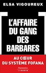Télécharger le livre :  L'Affaire du gang des barbares