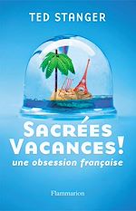 Télécharger le livre :  Sacrées vacances !