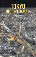 Télécharger le livre :  Tokyo ne dort jamais