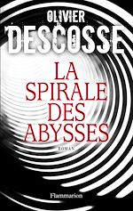 Télécharger le livre :  La Spirale des abysses