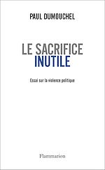 Télécharger le livre :  Le sacrifice inutile