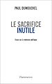 Télécharger le livre :  Le sacrifice inutile