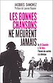 Télécharger le livre :  Les bonnes chansons ne meurent jamais