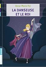 Télécharger le livre :  La Danseuse et le Roi