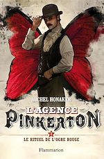 Télécharger le livre :  L'Agence Pinkerton (Tome 2) - Le rituel de l'ogre rouge