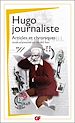 Télécharger le livre :  Hugo journaliste. Articles et chroniques