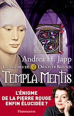 Télécharger le livre :  Les mystères de Druon de Brévaux (Tome 3) - Templa Mentis