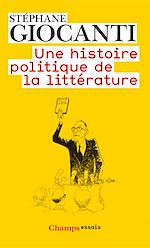 Télécharger le livre :  Une histoire politique de la littérature
