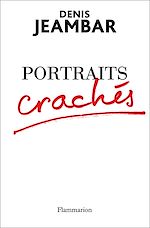 Télécharger le livre :  Portraits crachés