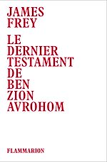Télécharger le livre :  Le dernier testament de Ben Zion Avrohom