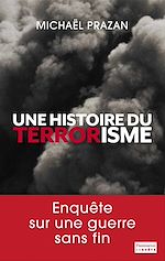 Télécharger le livre :  Une histoire du terrorisme