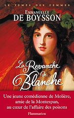 Télécharger le livre :  La Revanche de Blanche