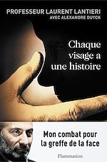 Télécharger le livre :  Chaque visage a une histoire