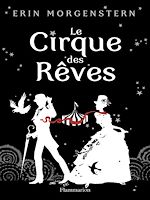 Télécharger le livre :  Le Cirque des Rêves