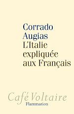 Télécharger le livre :  L'Italie expliquée aux Français