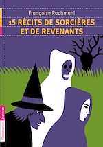Télécharger le livre :  15 récits de sorcières et revenants