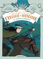 Télécharger le livre :  Les folles aventures d'Eulalie de Potimaron (Tome 3) - Secrets et présages