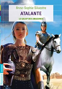 Téléchargez le livre :  Le galop des amazones (Tome 2) - Atalante