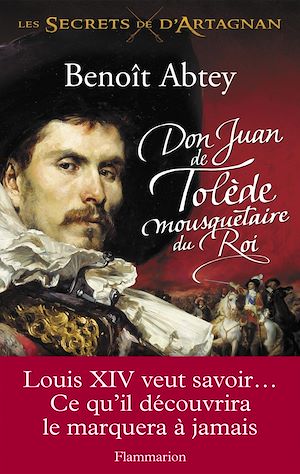 Téléchargez le livre :  Don Juan de Tolède mousquetaire du Roi