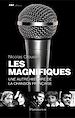 Télécharger le livre :  Les Magnifiques. Une autre histoire de la chanson française