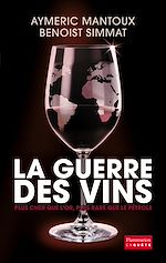 Télécharger le livre :  La Guerre des vins
