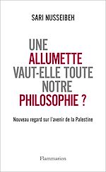 Télécharger le livre :  Une allumette vaut-elle toute notre philosophie ?