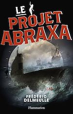 Télécharger le livre :  Le projet Abraxa
