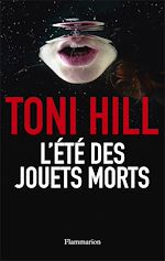 Télécharger le livre :  L'été des jouets morts