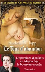 Télécharger le livre :  Les enquêtes de M. de Mortagne, bourreau (Tome 3) - Le tour d'abandon