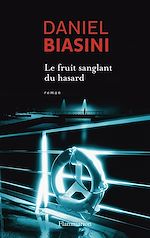 Download this eBook Le Fruit sanglant du hasard