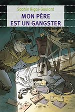 Télécharger le livre :  Mon père est un gangster