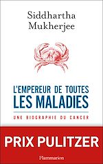 Télécharger le livre :  L'Empereur de toutes les maladies