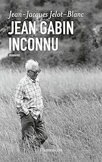 Télécharger le livre :  Jean Gabin inconnu
