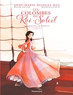 Télécharger le livre :  Les Colombes du Roi-Soleil (Tome 3) - Charlotte, la rebelle