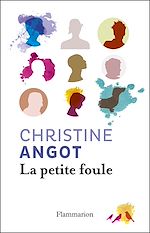 Télécharger le livre :  La Petite Foule