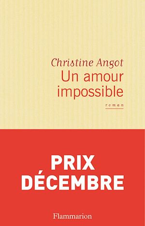 Un Amour Impossible Christine Angot Numilog Com Ebook