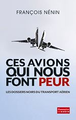 Télécharger le livre :  Ces avions qui nous font peur
