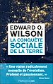 Télécharger le livre :  La conquête sociale de la Terre