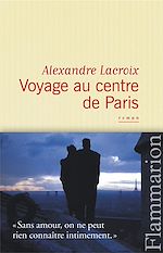 Télécharger le livre :  Voyage au centre de Paris