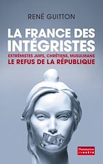 Télécharger le livre :  La France des intégristes