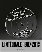 Télécharger le livre :  Electrochoc, l'intégrale 1987-2013