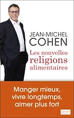 Télécharger le livre :  Les Nouvelles Religions alimentaires