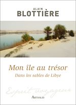 Télécharger le livre :  Mon île au trésor. Dans les sables de Libye