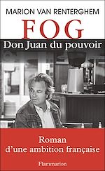 Télécharger le livre :  FOG, Don Juan du pouvoir