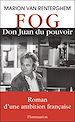 Télécharger le livre :  FOG, Don Juan du pouvoir