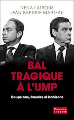 Télécharger le livre :  Bal tragique à l'UMP