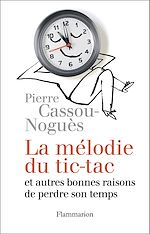 Télécharger le livre :  La Mélodie du tic-tac